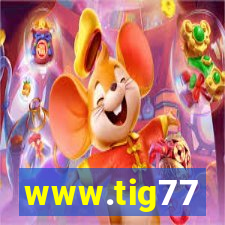 www.tig77